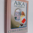 Chris Griscom : Aika on harha - pikkukuva 1