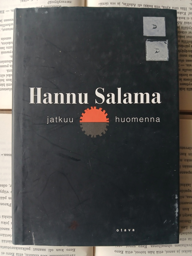 Hannu Salama - Jatkuu huomenna: runoja (sid.)