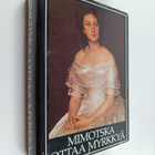 Mimotska ottaa myrkkyä : naisten kertomuksia 1800-luvun V... - pikkukuva 1
