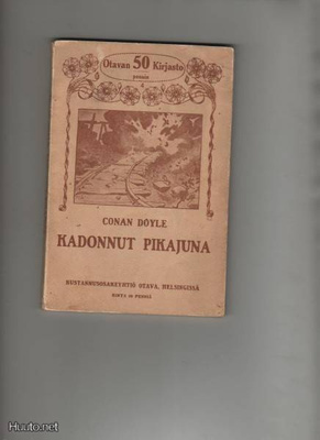 Doyle: Kadonnut pikajuna, Otava 1911, nid, K3, erit.harv.