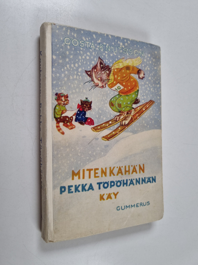 Gösta Knutsson : Mitenkähän Pekka Töpöhännän käy