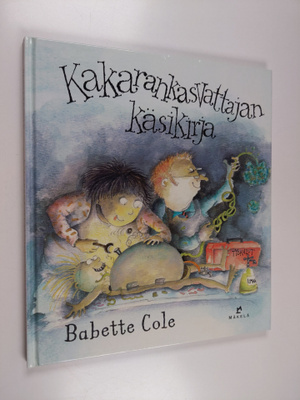 Babette Cole : Kakarankasvattajan käsikirja