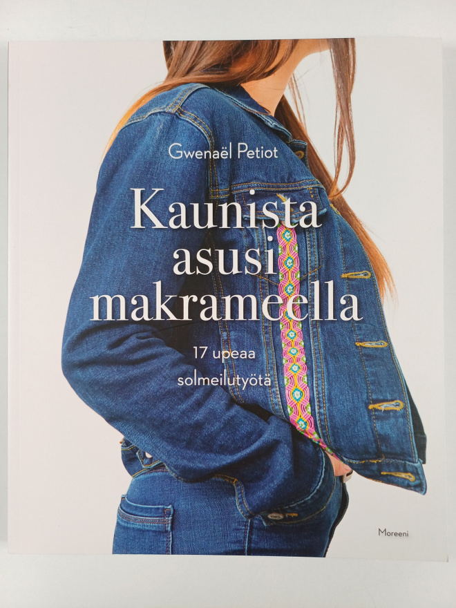Gwenael Petiot : Kaunista asusi makrameella