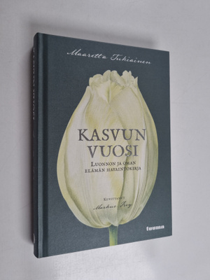 Maaretta Tukiainen : Kasvun vuosi
