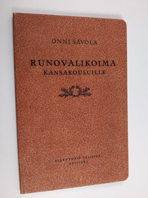 Onni Savola : Runovalikoima kansakouluille