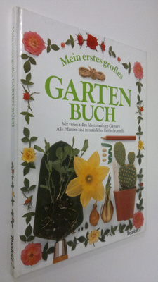 Angela Wilkes : Mein erstes grosses : Gartenbuch