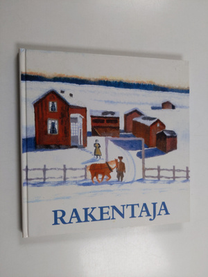 Pekka (toim.) Jäntti : Rakentaja