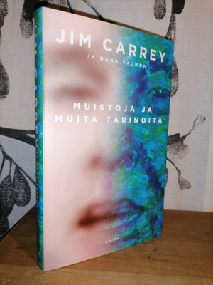 Jim Carrey - Muis­to­ja ja mui­ta ta­ri­noi­ta - Dana Vachon