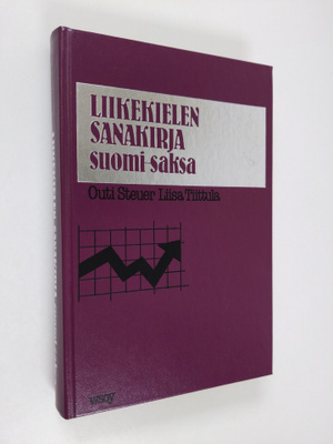 Outi Steuer ym. : Liikekielen sanakirja suomi-saksa