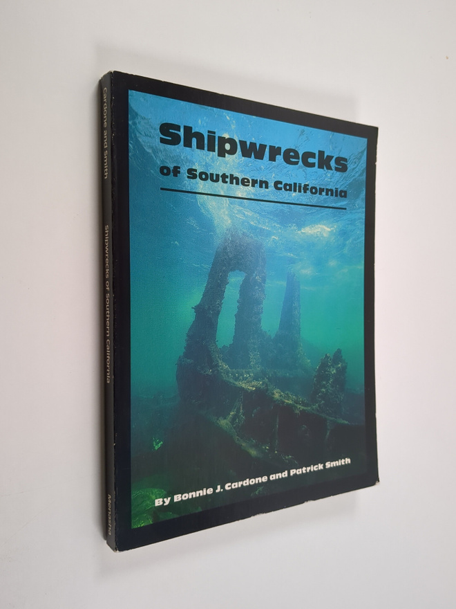 Patrick Smith ym. : Shipwrecks of southern California