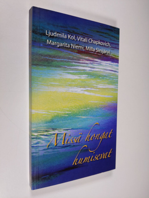 Missä hongat humisevat