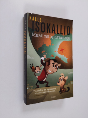 Kalle Isokallio : Maailmanparantaja