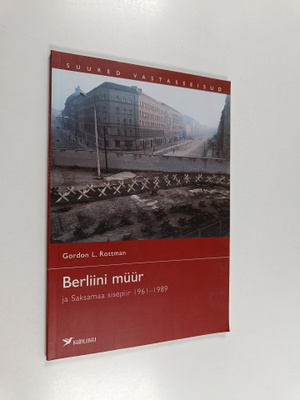 Berliini muur ja Saksamaa sisepiir 1961-1989