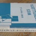 Simo Penttilä: Mies Marseillesta, Otava 1936. 132 s. - pikkukuva 2