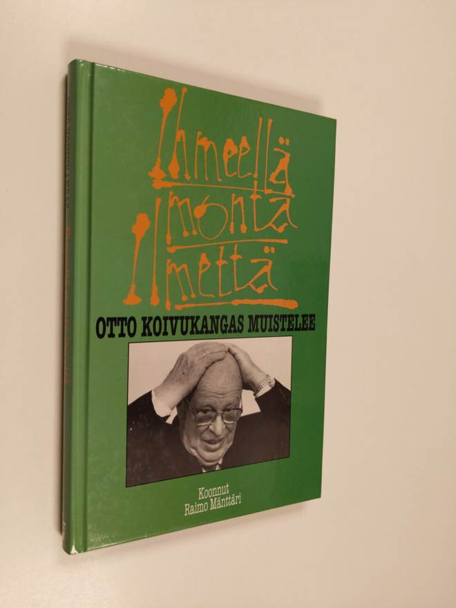 Otto Koivukangas : Ihmeellä monta ilmettä
