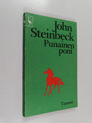 John Steinbeck : Punainen poni ja muita kertomuksia