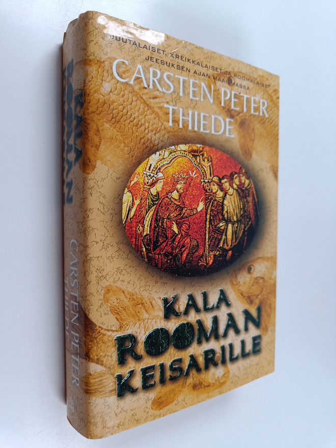 Carsten Peter Thiede : Kala Rooman keisarille : juutalais...
