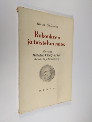 Ilmari Salomies : Rukouksen ja taistelun mies : kuvaus He...