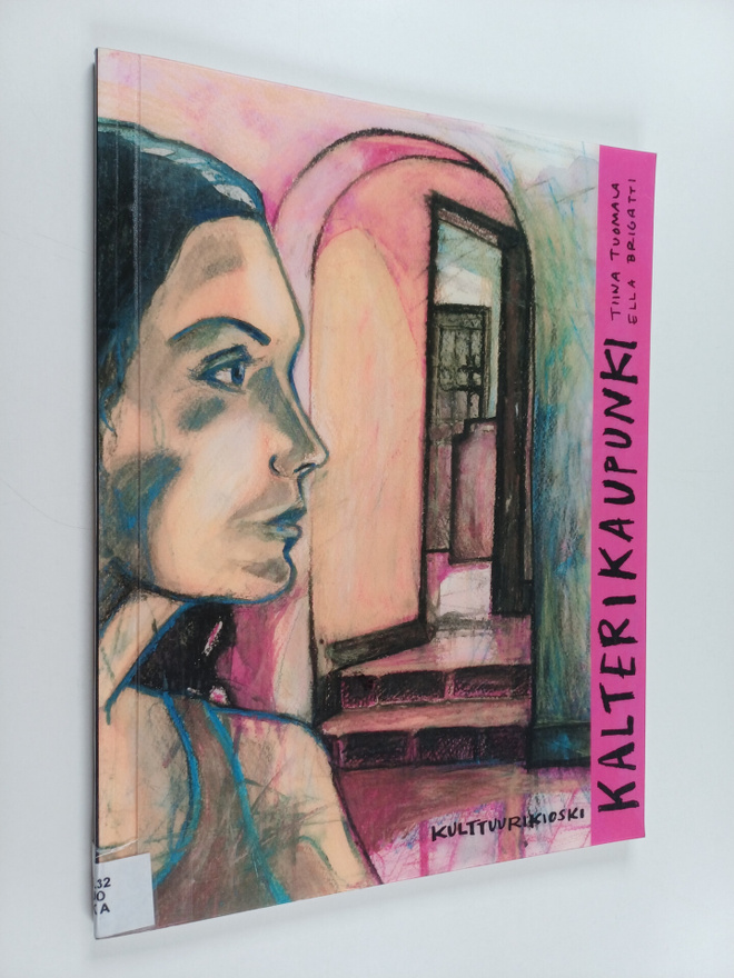 Tiina Tuomala : Kalterikaupunki