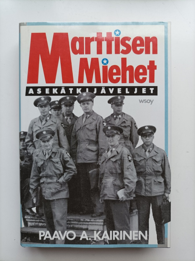 Marttisen miehet : asekätkijäveljet