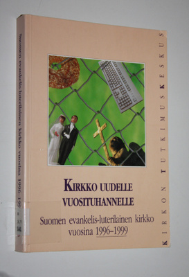 Kari Salonen : Kirkko uudelle vuosituhannelle : Suomen ev...