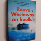 Ruth Ware : Rouva Westaway on kuollut - pikkukuva 1