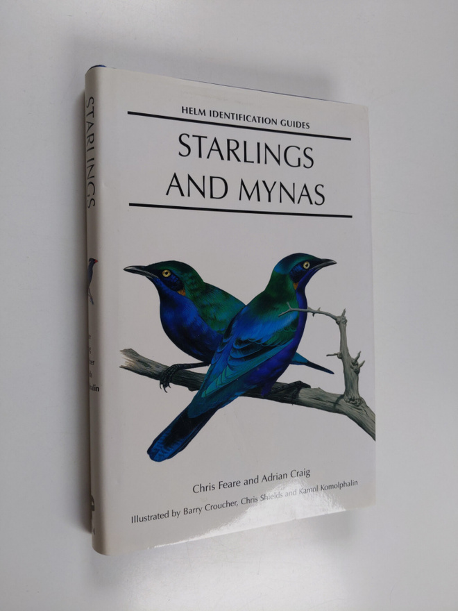 Christopher Feare ym. : Starlings and Mynas