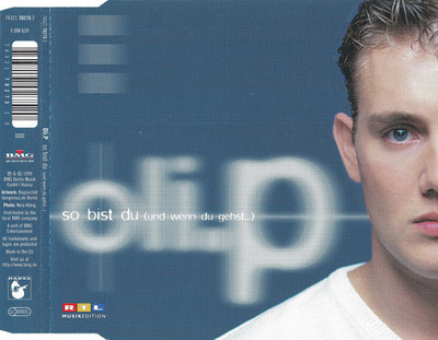 Oli.P • So Bist Du (Und Wenn Du Gehst...) CD Maxi-Single