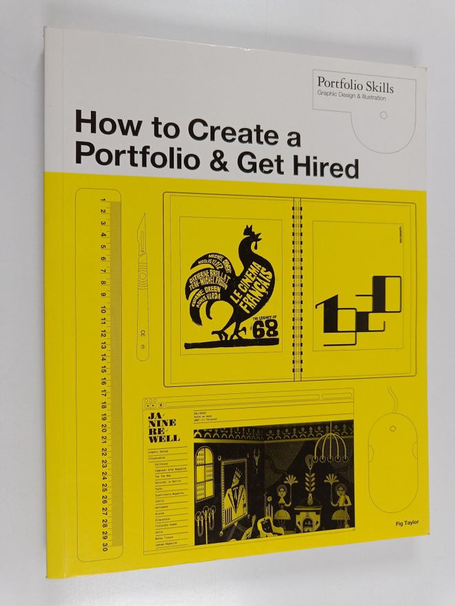 Fig Taylor : How to create a portfolio & get hired : a gu...