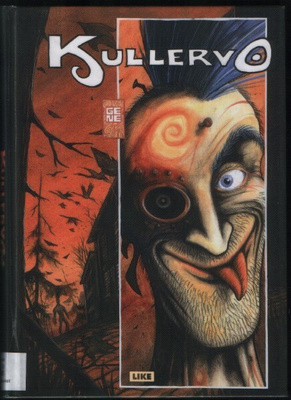 Kullervo (Gene, Sid. Like 2009, poistokirja)