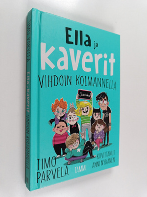 Timo Parvela : Ella ja kaverit vihdoin kolmannella