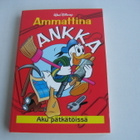 AMMATTINA ANKKA AKU PÄTKÄTÖISSÄ V.2002 - pikkukuva 1