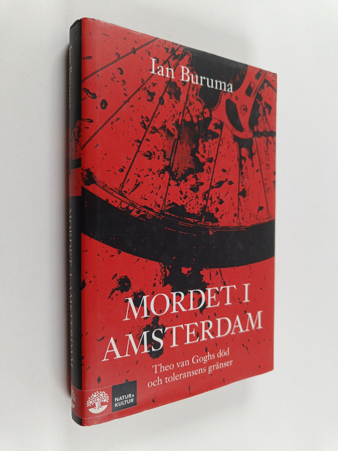 Ian Buruma : Mordet i Amsterdam : Theo van Goghs död och ...