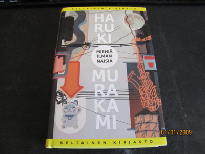 Murakami, Haruki - Miehiä ilman naisia