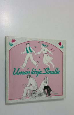 Ulla-Maija Aaltonen : Uman kirja sinulle