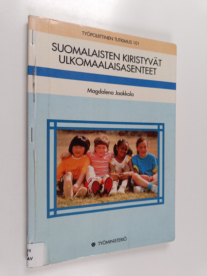 Magdalena Jaakkola : Suomalaisten kiristyvät ulkomaalaisa...
