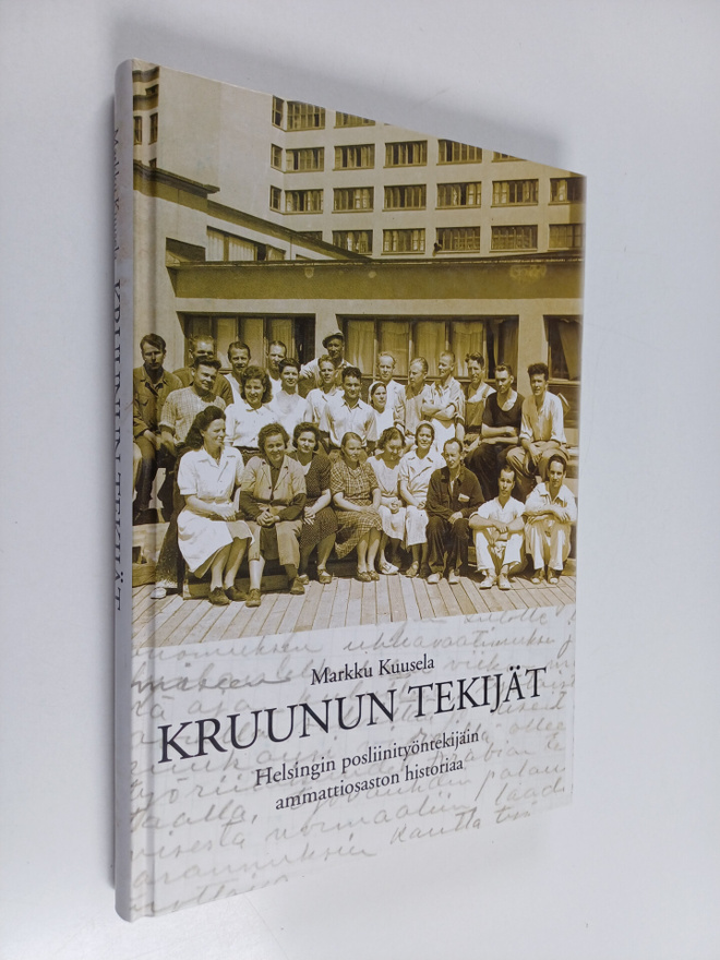 Markku Kuusela : Kruunun tekijät : Helsingin posliinityön...