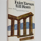 Erwin Bosler : Från Tarsus till Rom : resor i aposteln Pa... - pikkukuva 1