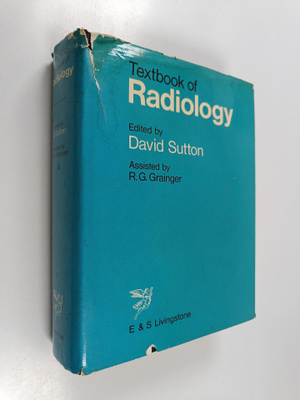 David Sutton ym. : A Textbook of Radiology