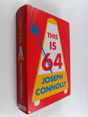Joseph Connolly : This is 64