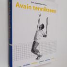 Anna-Riikka (toim.) Carlson : Avain tennikseen - pikkukuva 1