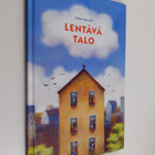 Liisa Kallio : Lentävä talo - pikkukuva 1