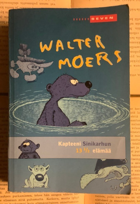 Walter Moers - Kapteeni Sinikarhun 13 1/2 elämää (pokkari)