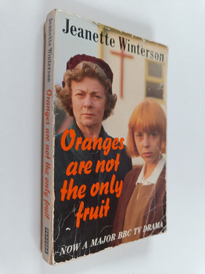 Jeannette Winterson : Oranges are not the only fruit
