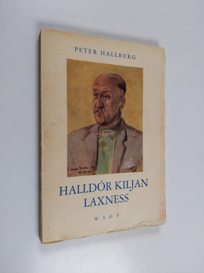 Peter Hallberg : Halldor Kiljan Laxness