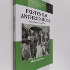 Michael Jackson : Existential anthropology : events, exig... - pikkukuva 1