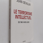 Jean Sevillia : Le terrorisme intellectuel de 1945 a nos ... - pikkukuva 1