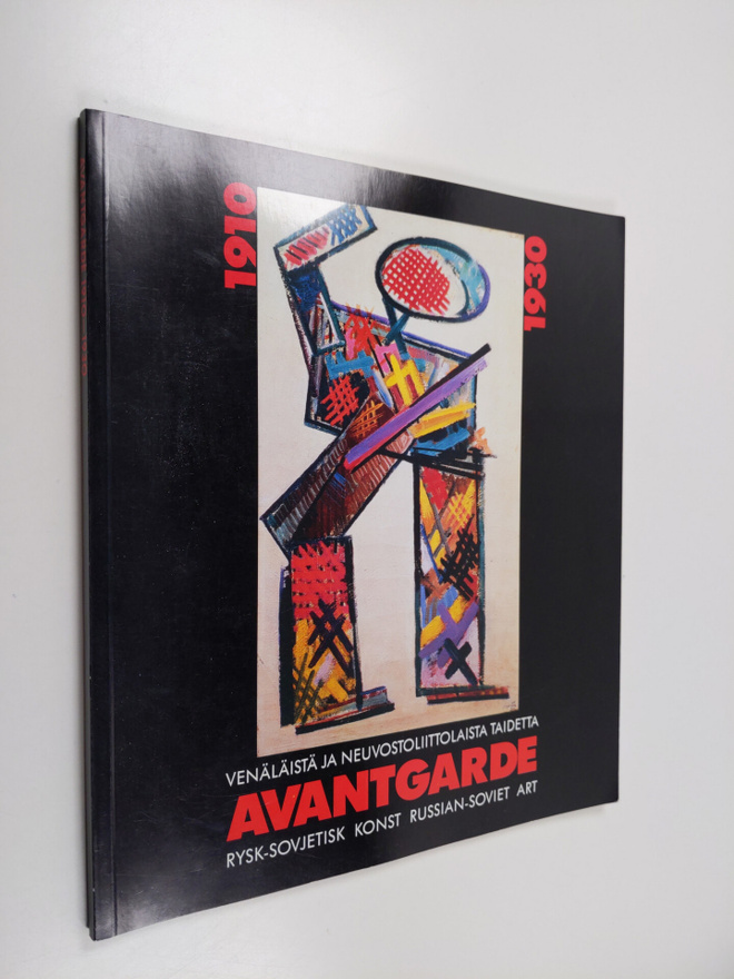 Avantgarde 1910-1930 : venäläistä ja neuvostoliittolaista...