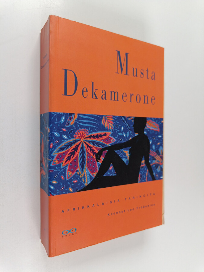 Leo (koonnut) Frobenius : Musta Dekamerone : afrikkalaisi...