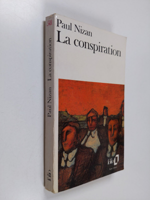 Paul Nizan : La conspiration
